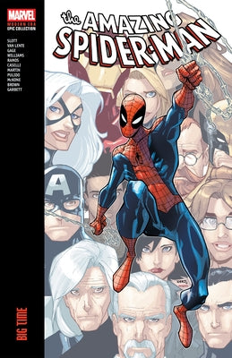 Amazing Spider-Man Modern Era Epic Collection: Big Time by Slott, Dan