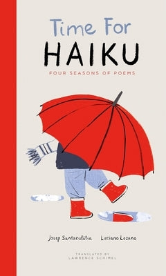 Time for Haiku: Four Seasons of Poems by SantaeulÃ lia, Josep