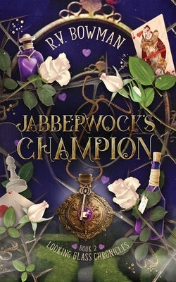 Jabberwock's Champion by Bowman, R. V.