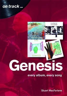Genesis: Every Album, Every Song by MacFarlane, Stuart
