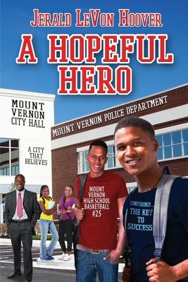 A Hopeful Hero by Hoover, Jerald L.