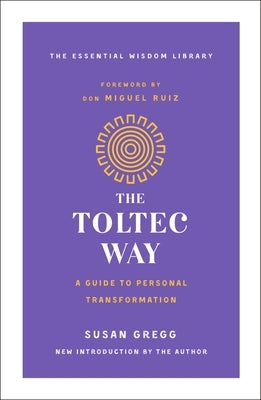 Toltec Way by Gregg, Susan