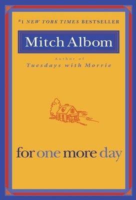 For One More Day by Albom, Mitch
