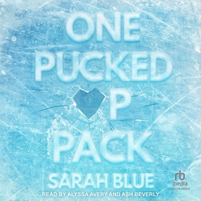One Pucked Up Pack by Blue, Sarah