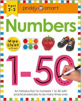 Wipe Clean Workbook: Numbers 1-50: Ages 3-5; Wipe-Clean with Pen by Priddy, Roger