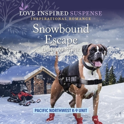 Snowbound Escape by Mentink, Dana