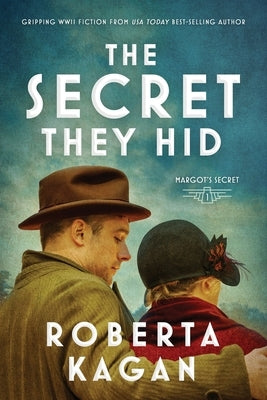 The Secret They Hid by Kagan, Roberta