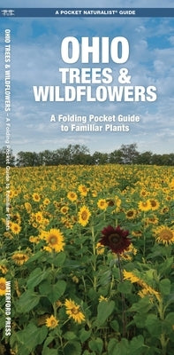 Ohio Trees & Wildflowers: A Folding Pocket Guide to Familiar Plants by Waterford Press