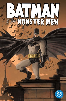 Batman and the Monster Men (New Edition) by Wagner, Matt
