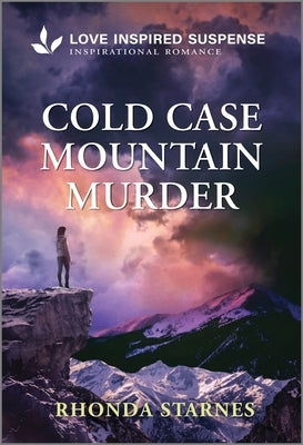 Cold Case Mountain Murder by Starnes, Rhonda