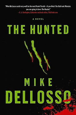 The Hunted by Dellosso, Mike