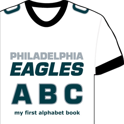 Philadelphia Eagles ABC by Epstein, Brad M.