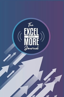 Excel Still More Journal by Emerson, Kris