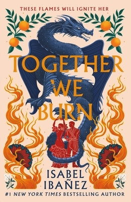 Together We Burn by Iba&#195;&#177;ez, Isabel