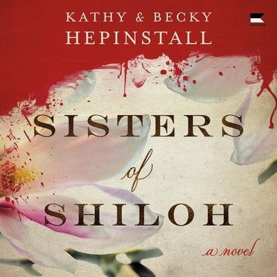 Sisters of Shiloh by Hepinstall, Becky