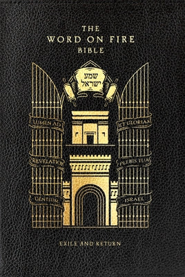 The Word on Fire Bible: Exile and Return Volume 5 by Barron, Robert
