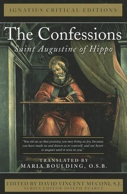 The Confessions: Saint Augustine of Hippo by Augustine, Saint