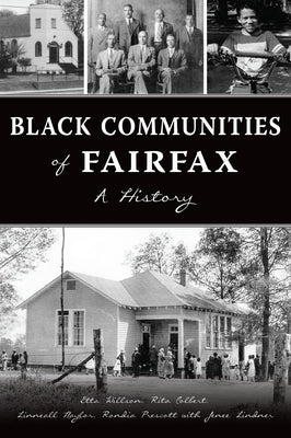 Black Communities of Fairfax: A History by Willson, Etta