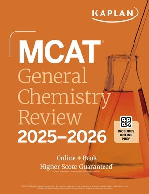MCAT General Chemistry Review 2025-2026: Online + Book by Kaplan Test Prep