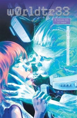 W0rldtr33 (Worldtree) Volume 3 by Tynion IV, James