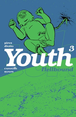 Youth Volume 3 by Pires, Curt
