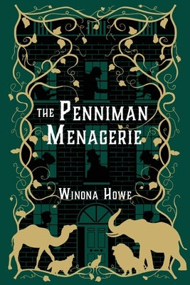 The Penniman Menagerie by Howe, Winona