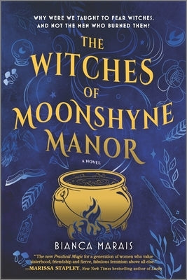 The Witches of Moonshyne Manor by Marais, Bianca