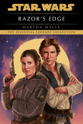 Razor's Edge: Star Wars Legends by Wells, Martha