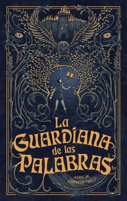 Guardiana de Las Palabras, La by Twice, Alric