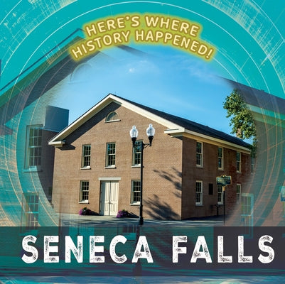 Seneca Falls by Levy, Janey