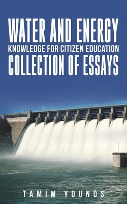 Water and Energy Knowledge for Citizen Education by Younos, Tamim