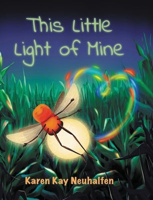 This Little Light Of Mine by Neuhalfen, Karen Kay