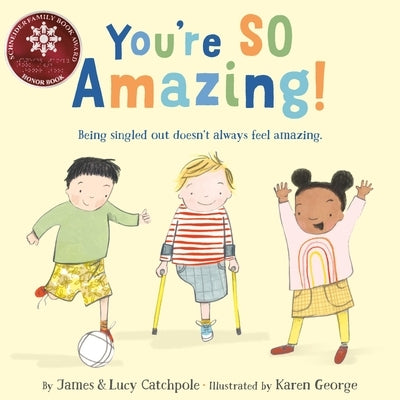 You're So Amazing! by Catchpole, James
