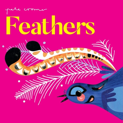 Pete Cromer: Feathers by Cromer, Pete