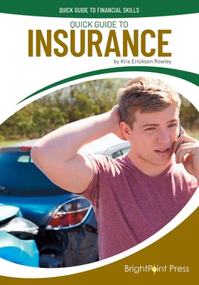 Quick Guide to Insurance by Rowley, Kris Erickson