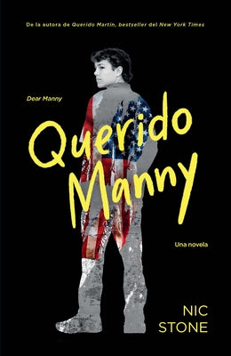 Querido Manny / Dear Manny by Stone, Nic