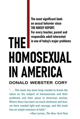 The Homosexual in America: A Subjective Approach by Cory, Donald Webster