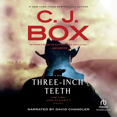 Three-Inch Teeth by Box, C. J.