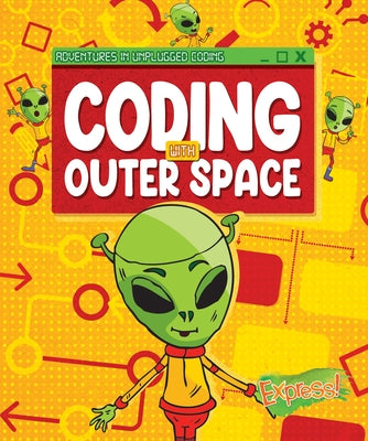 Coding with Outer Space by Burns, Kylie