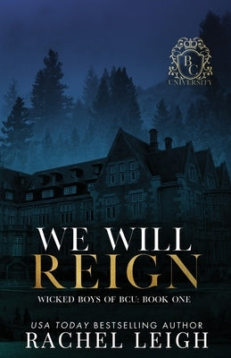 We Will Reign by Leigh, Rachel