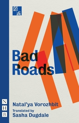 Bad Roads by Vorozhbit, Natl'ya