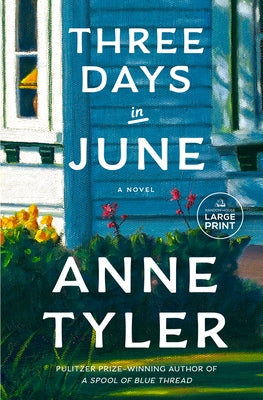 Three Days in June by Tyler, Anne