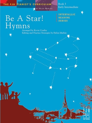 Be a Star! Hymns, Book 3 by Costley, Kevin