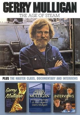 Gerry Mulligan: The Age of Steam [With CD (Audio)] by Mulligan, Gerry