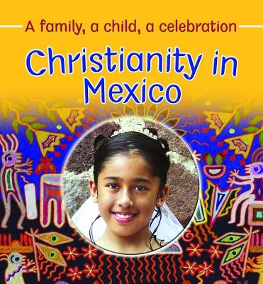 Christianity in Mexico by Hawker, Frances