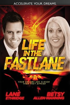 Life In The Fast Lane by Ethridge, Lane