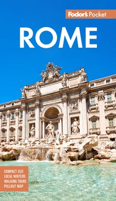 Fodor's Pocket Rome: A Compact Guide to the Eternal City by Fodor's Travel Guides