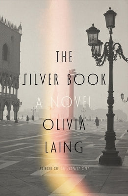The Silver Book by Laing, Olivia