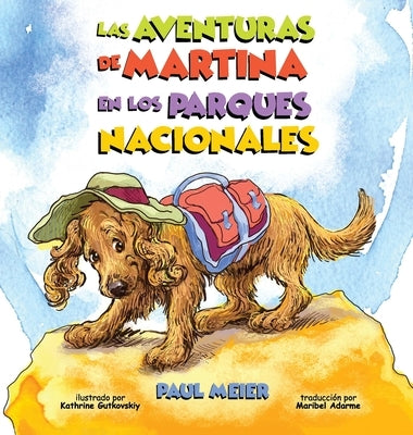 Las aventuras de MARTINA en los parques nacionales by Meier, Paul