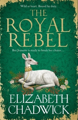 The Royal Rebel by Chadwick, Elizabeth